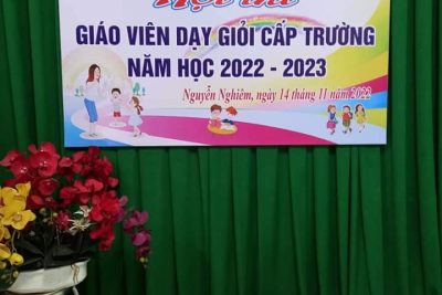 Hội thi giáo viên dạy giỏi cấp trường ( Năm học: 2022-2023)